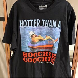 NWT Licensed Alan Jackson Hotter Than A Hoochie Coochie T-Shirt size XL.Country